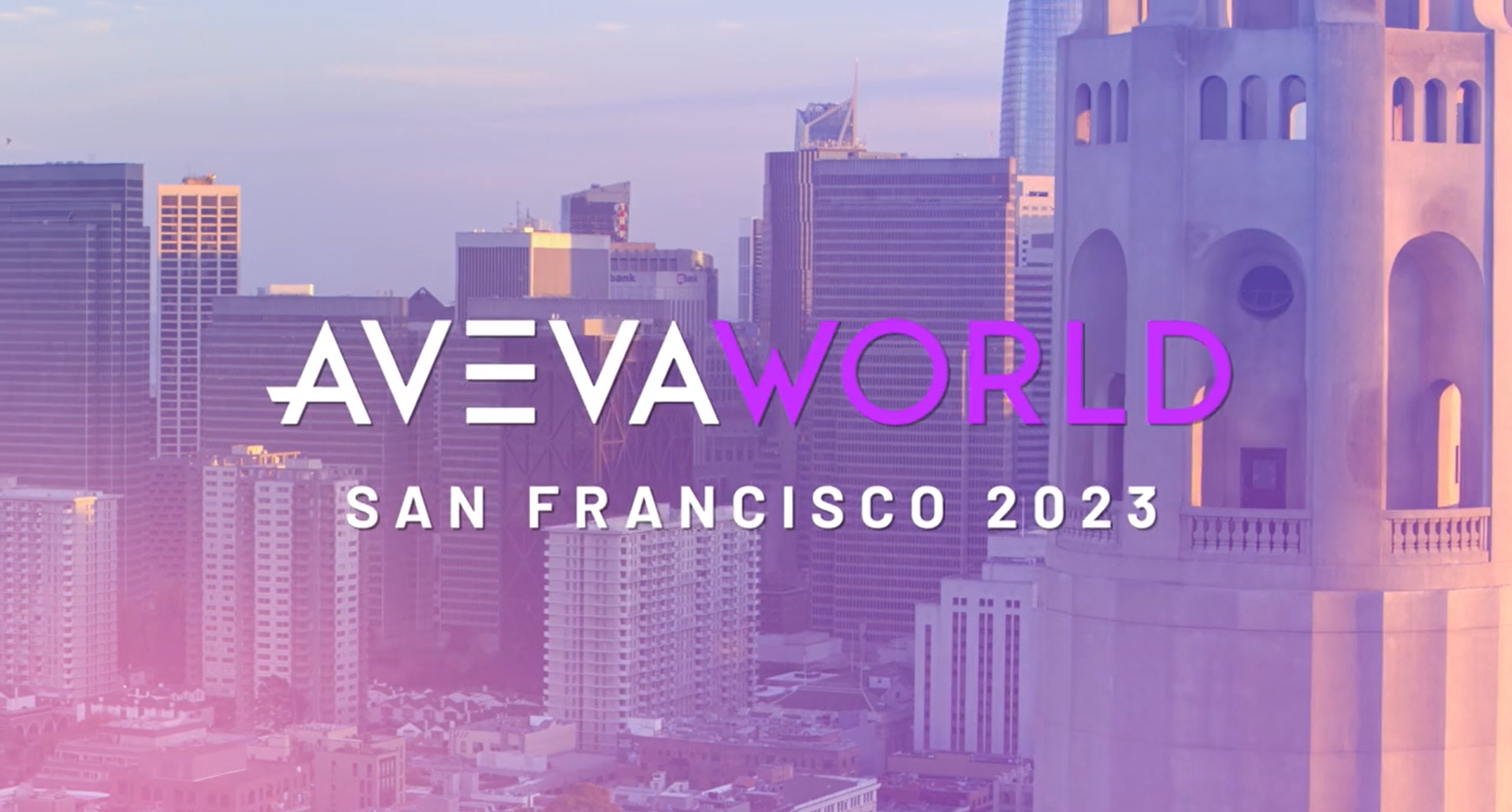 Unlock the Future of Industrial Software at AVEVA World in San Francisco